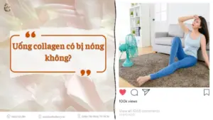 Uong collagen co bi nong khong