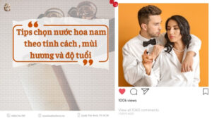 Cach chon nuoc hoa nam theo tinh cach, do tuoi
