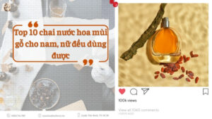 10 chai nuoc hoa mui go cho nam