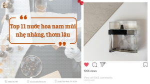 11 chai nuoc hoa nam mui nhe thom lau