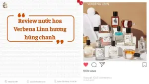 Review nuoc hoa Verbena Linn