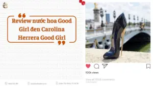 Review nuoc hoa good girl den
