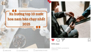 Top 10 nuoc hoa nam ban chay nhat